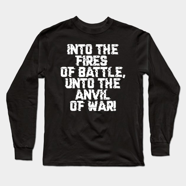 Fires and Anvil Warcry - Marines Battle Cry Long Sleeve T-Shirt by gam1ngguy